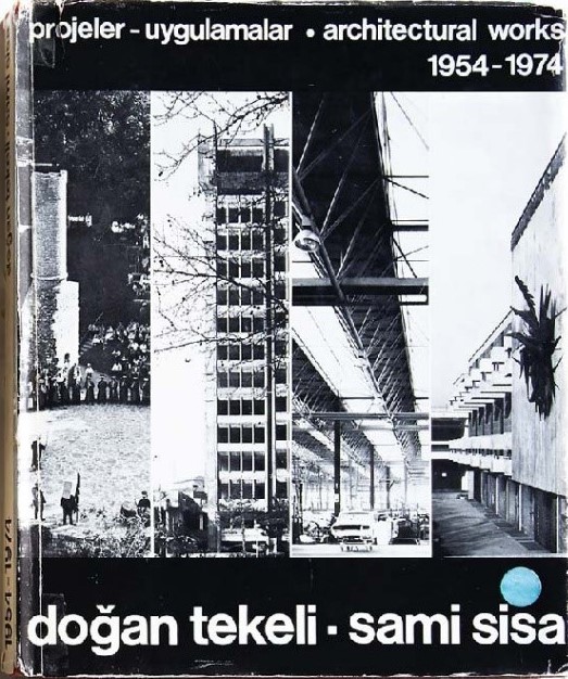 1. Doğan Tekeli - Sami Sisa: Projeler - Uygulamalar 1954 - 1974, kitap kapağı.